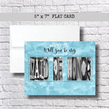 Will you be my Maid of Honor Card~ Card ~  Cards- Teal/Aqua