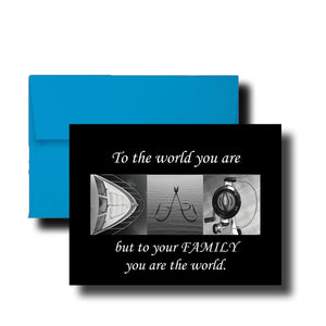 A blue envelope with a black and white photo of a fishing rod and a boat, along with a message that reads "To the world you are but to your FAMILY you are the world."