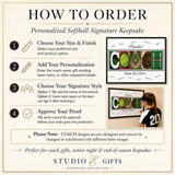 The image is a promotional poster for personalized softball signature keepsakes. It provides step-by-step instructions on how to order these keepsakes, including selecting the size and finish, adding personalization, choosing the signature style, and proofing the order. The poster also mentions that the design is pre-designed and cannot be changed or substituited with different letter images. It is intended for coach gifts and senior night/end-of-season keepsakes.