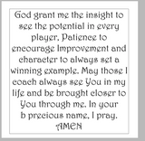 a prayer or inspirational message written in a handwritten font, which appears to be a religious or motivational quote. The message is focused on encouraging improvement and character, and it mentions the importance of seeing oneself in a coach's eyes. The overall message is quite long, but it conveys a positive and uplifting sentiment.
