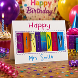 A birthday card with the name "Mrs Smith" written on it, surrounded by colorful balloons, confetti, and a cupcake.