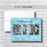Will you be my Maid of Honor Card~ Card ~ Flat Cards- Teal/Aqua